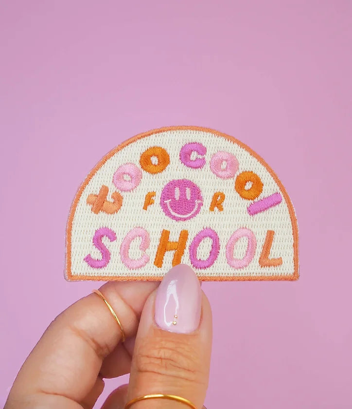 TOO COOL FOR SCHOOL iron-on patch