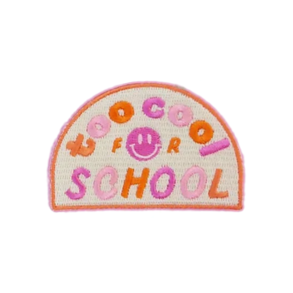 TOO COOL FOR SCHOOL iron-on patch