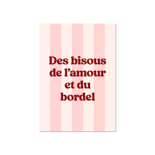 Décoration murale rayures roses/blanches Affiche "des bisous de l'amour et du bordel"