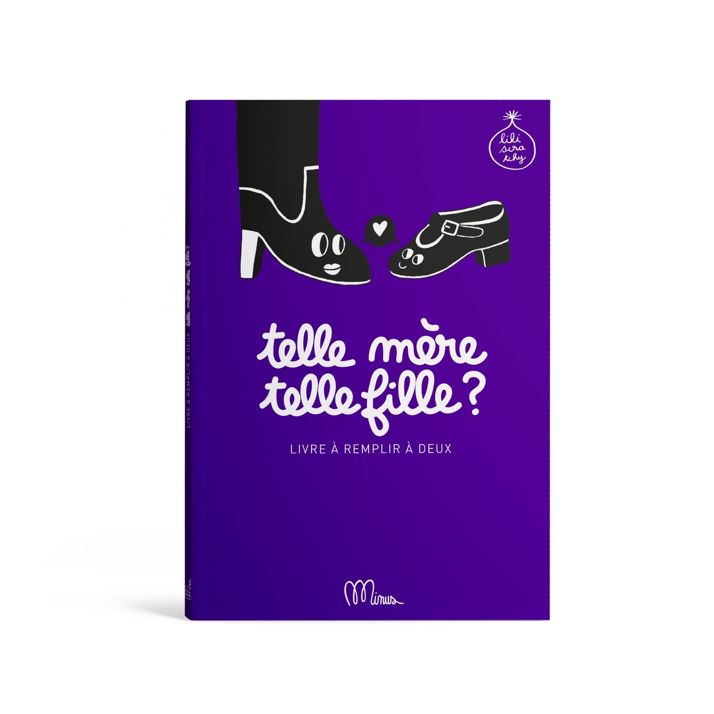 Livre à compléter Telle mère telle fille ?